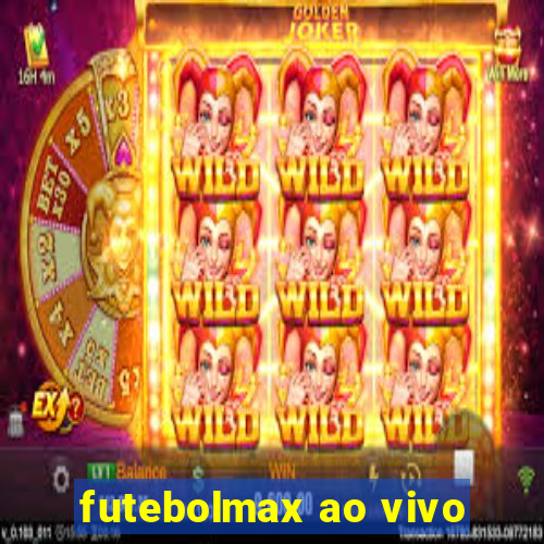 futebolmax ao vivo